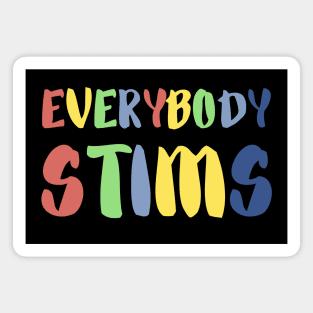 everybody stims Magnet